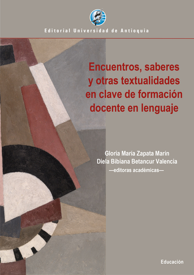 Encuentros saberes y otras textualidades en clave de formación docente en lenguaje - cover