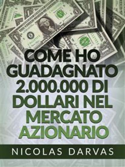 Come ho guadagnato 2000000 di dollari nel mercato azionario (Tradotto) - cover
