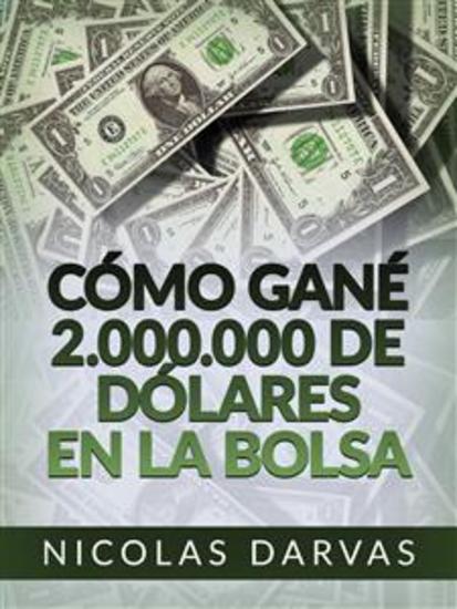 Cómo gané 2000000 de dólares en la Bolsa (Traducido) - cover