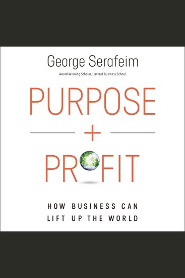 Purpose and Profit - How Business Can Lift Up the World - cover