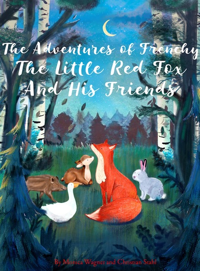 The Adventures of Frenchy the Little Red Fox and his Friends - cover
