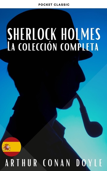 Sherlock Holmes: La Colección Completa - cover