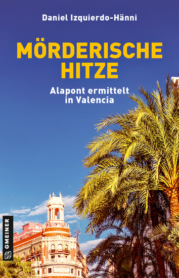 Mörderische Hitze - Alapont ermittelt in Valencia - cover