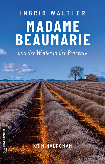 Madame Beaumarie und der Winter in der Provence - Kriminalroman - cover