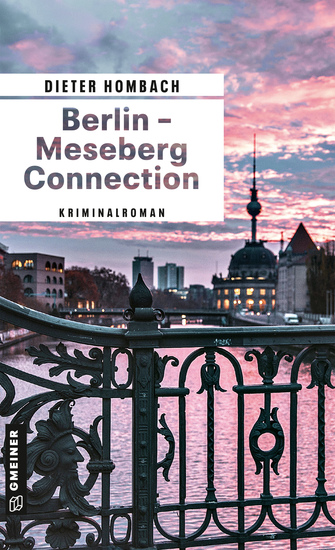 Berlin - Meseberg Connection - Kriminalroman - cover