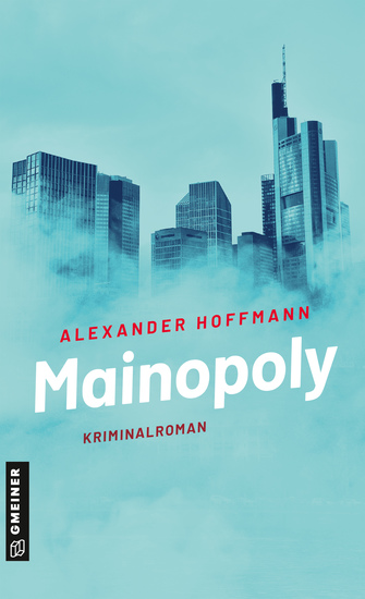 Mainopoly - Kriminalroman - cover