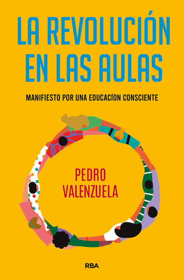 La revolución en las aulas - Manifiesto por una educación consciente - cover