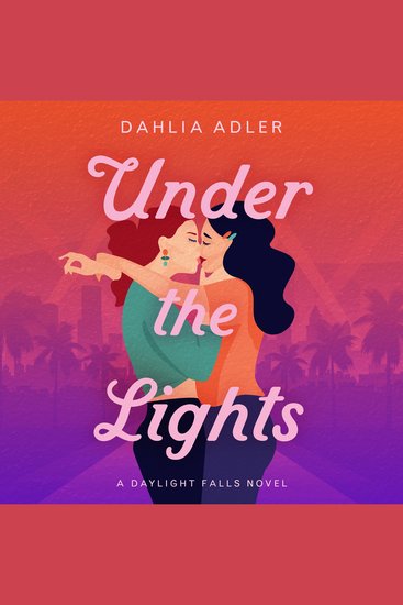 Under the Lights - Daylight Falls Book 2 - cover