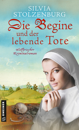 Die Begine und der lebende Tote - Historischer Kriminalroman - cover