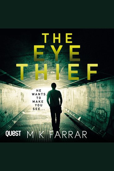 The Eye Thief - A DI Erica Swift Thriller Book 1 - cover