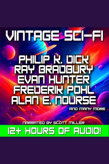 Vintage Sci-Fi - 21 Classic Science Fiction Short Stories from Philip K Dick Ray Bradbury Evan Hunter and more - cover