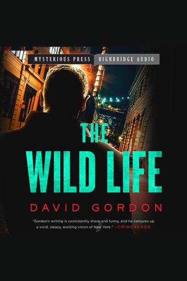 The Wild Life - A Joe the Bouncer Novel - cover