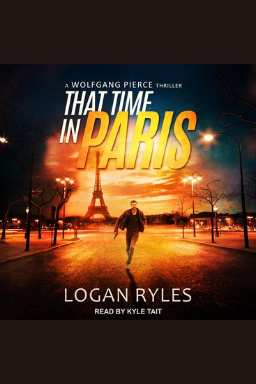 That Time in Paris - A Wolfgang Pierce Thriller - cover