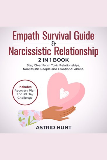 Empath Survival Guide and Narcissistic Relationship 2-in-1 Book - Stay Clear From Toxic Relationships Narcissistic People and Emotional Abuse Includes Recovery Plan and 30 Day Challenge - cover