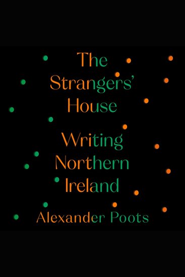 The Strangers' House - Writing Northern Ireland - cover