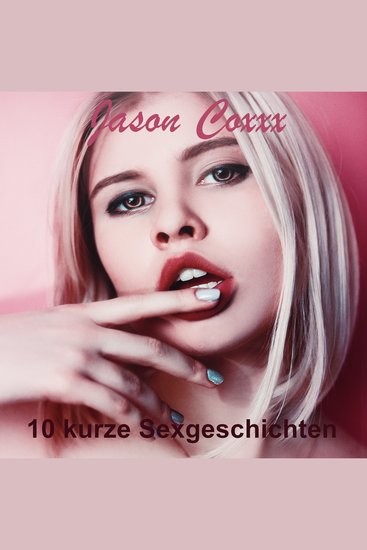 10 kurze Sexgeschichten - cover