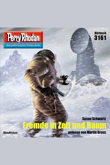 Perry Rhodan 3161: Fremde in Zeit und Raum - Perry Rhodan-Zyklus "Chaotarchen" - cover