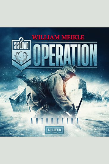 OPERATION ANTARKTIKA - SciFi-Horror-Thriller - cover