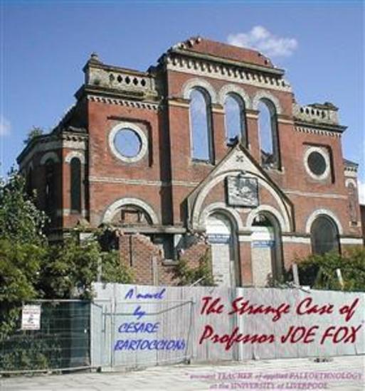 The Strange Case of Professor Joe Fox - eminent teacher of applied paleoethnology at the University of Liverpool - cover