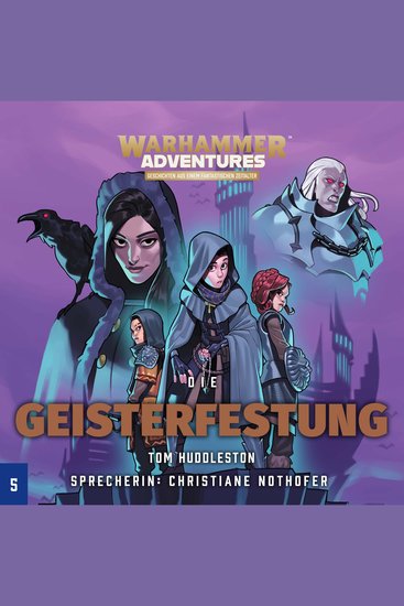 Warhammer Adventures - Die Acht Reiche 05 - Die Geisterfestung - cover