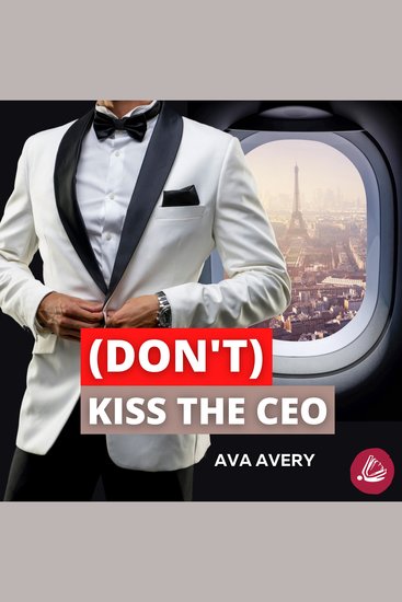 (Don't) Kiss the CEO - Boss vs Boss Sport Romance - cover