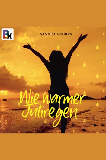 Wie warmer Juliregen - cover