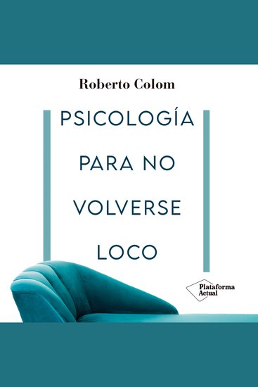 Psicología para no volverse loco - cover