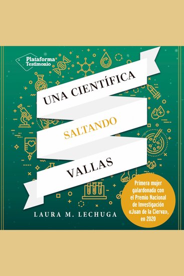 Una científica saltando vallas - Descubre tu vocación científica de la mano de una de las investigadoras más prestigiosas a nivel mundial - cover