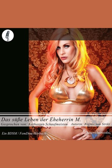 Das süße Leben der Eheherrin M - Ein BDSM FemDom Roman - cover