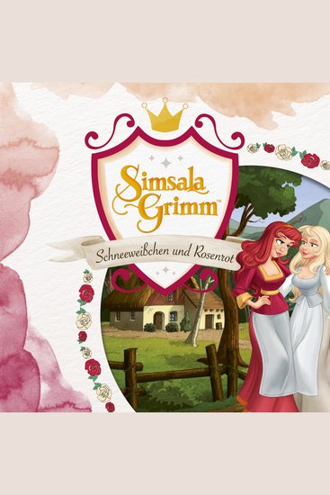 Schneeweißchen und Rosenrot (Das Original-Hörspiel zur TV Serie) - cover