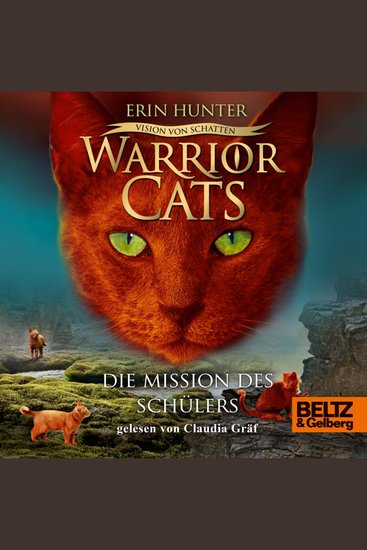 Warrior Cats - Vision von Schatten Die Mission des Schülers - Staffel VI Band 1 - cover