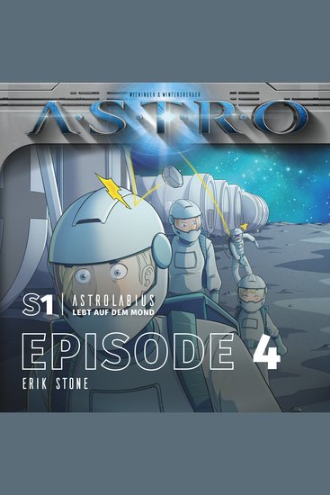 ASTRO S1 - Episode 04 - Erik Stone - cover