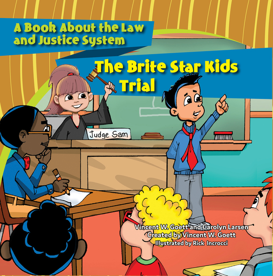 The Brite Star Kids Trial - A Book About the Law and Justice System - cover