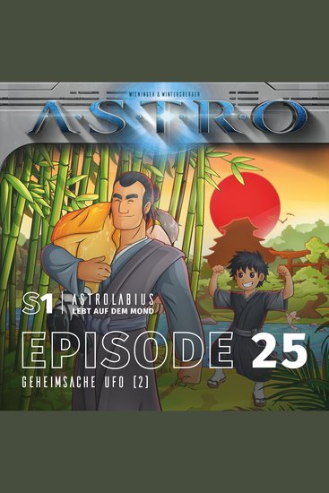 ASTRO S1 - Episode 25 - Geheimsache Ufo (2) - cover