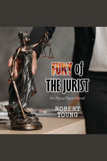 Fury of The Jurist - An Alyssa Payne Novel - cover