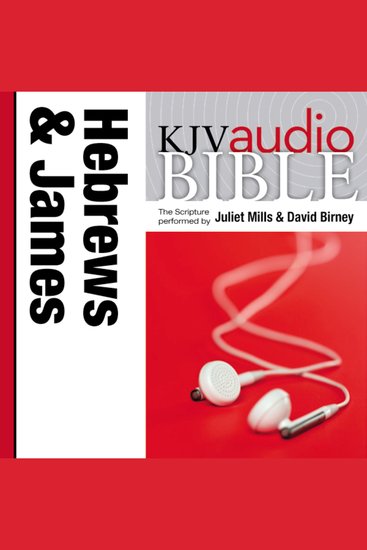 Pure Voice Audio Bible King James Version Kjv 36 Hebrews And James