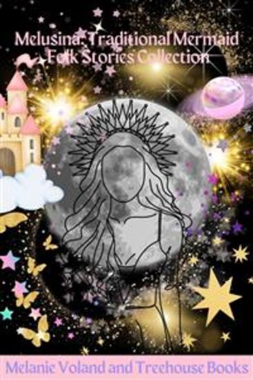 Melusina: Traditional Mermaid Folk Stories Collection - cover