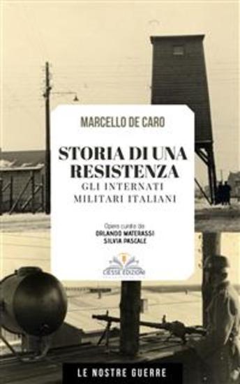 Storia di una resistenza - Gli Internati Militari Italiani - cover