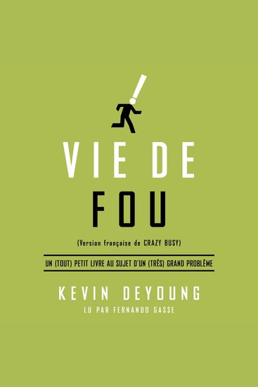 Vie de Fou - Un (tout) petit livre au sujet d'un (très) grand problème - cover