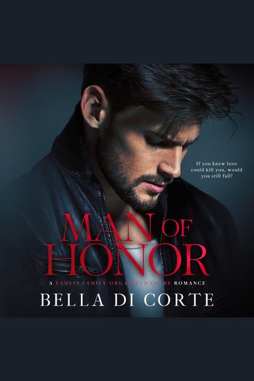Man of Honor - A Royal Organized Crime Romance - cover