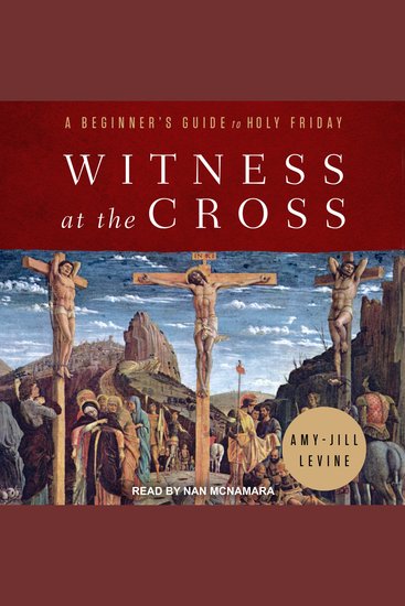 Witness at the Cross - A Beginner's Guide to Holy Friday - cover
