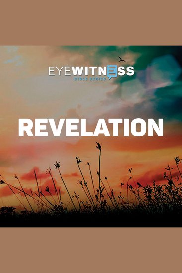 Eyewitness Bible Series: Revelation - cover