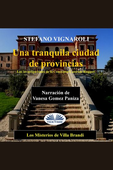 Una tranquila ciudad de provincias - Los misterios de Villa Brandi - cover