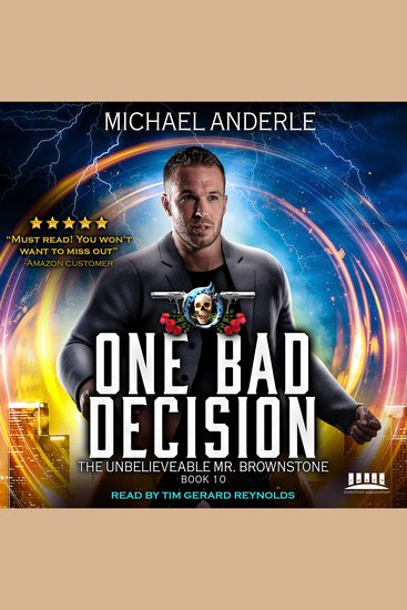 One Bad Decision - An Urban Fantasy Action Adventure - cover