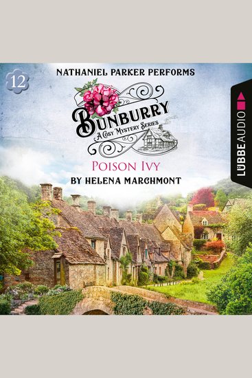 Poison Ivy - Bunburry - A Cosy Mystery Series Episode 12 (Unabridged) - cover
