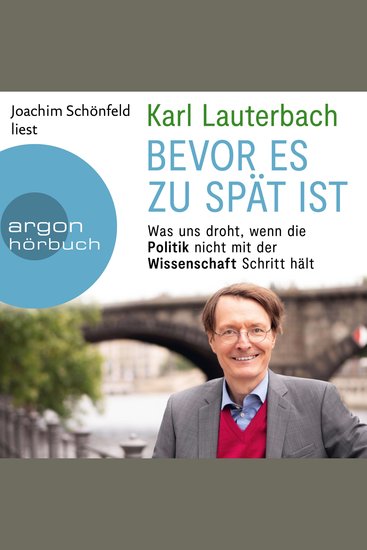 Bevor es zu spät ist - Was uns droht wenn die Politik nicht mit der Wissenschaft Schritt hält (Ungekürzte Lesung) - cover