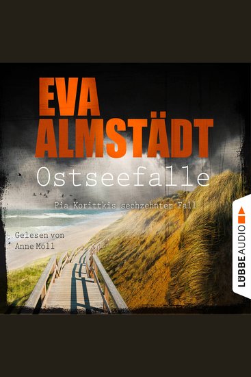 Ostseefalle - Pia Korittkis sechzehnter Fall - Kommissarin Pia Korittki 16 (Ungekürzt) - cover