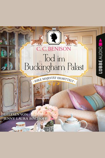 Tod im Buckingham Palast - Ihre Majestät ermittelt Folge 1 (Ungekürzt) - cover