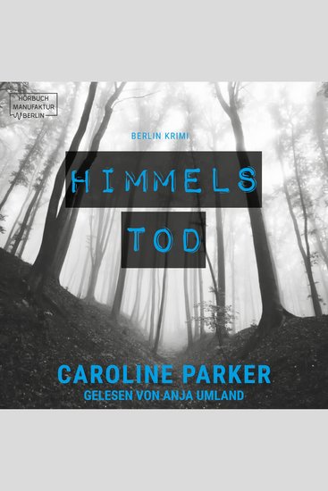 Himmelstod - Berlin Krimi Band 2 (ungekürzt) - cover