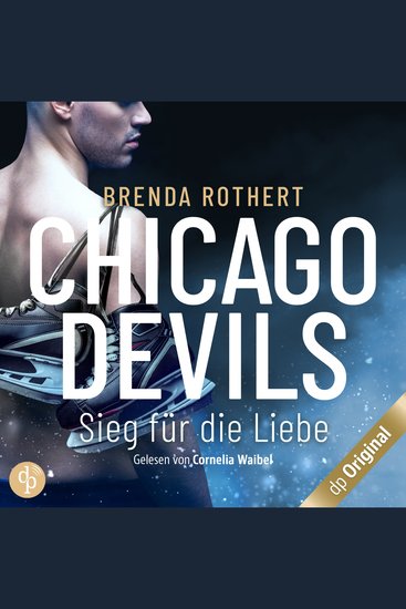 Sieg für die Liebe - Chicago Devils Band 3 (Ungekürzt) - cover